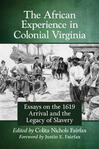 Imagen de portada: The African Experience in Colonial Virginia 9781476678085