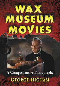 Imagen de portada: Wax Museum Movies 9781476662190