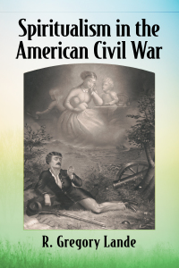 Cover image: Spiritualism in the American Civil War 9781476682235