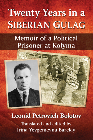 Cover image: Twenty Years in a Siberian Gulag 9781476682211