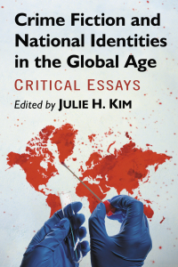 Imagen de portada: Crime Fiction and National Identities in the Global Age 9781476677156