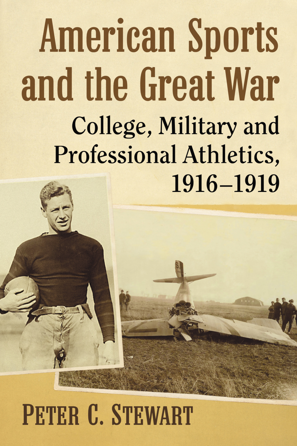 American Sports and the Great War College, Military and Professional Athletics, 1916-1919