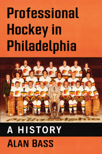 Cover image: Professional Hockey in Philadelphia 9781476682693