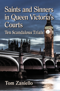 Cover image: Saints and Sinners in Queen Victoria's Courts 9781476680811