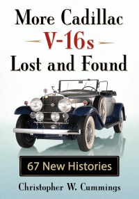 صورة الغلاف: More Cadillac V-16s Lost and Found 9781476681061
