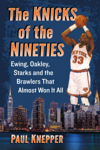 Imagen de portada: The Knicks of the Nineties 9781476682815
