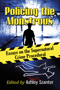 Cover image: Policing the Monstrous 9781476670539