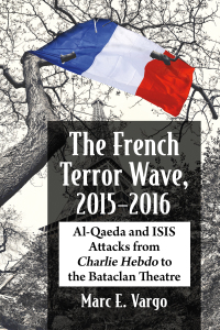 表紙画像: The French Terror Wave, 2015-2016 9781476679181