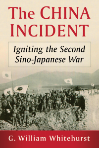 Cover image: The China Incident 9781476682334