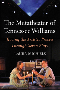 表紙画像: The Metatheater of Tennessee Williams 9781476666464