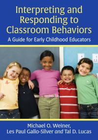 Cover image: Interpreting and Responding to Classroom Behaviors 9781476673752