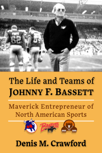 Cover image: The Life and Teams of Johnny F. Bassett 9781476684321