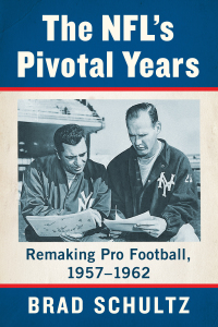 Cover image: The NFL's Pivotal Years 9781476684390