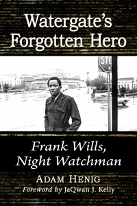 Cover image: Watergate's Forgotten Hero 9781476684802