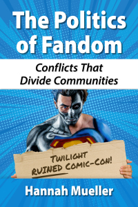 Cover image: The Politics of Fandom 9781476676005