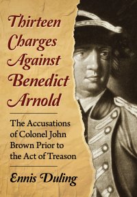 Cover image: Thirteen Charges Against Benedict Arnold 9781476684918