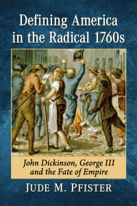 Cover image: Defining America in the Radical 1760s 9781476679747