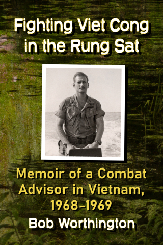 Cover image: Fighting Viet Cong in the Rung Sat 9781476679419