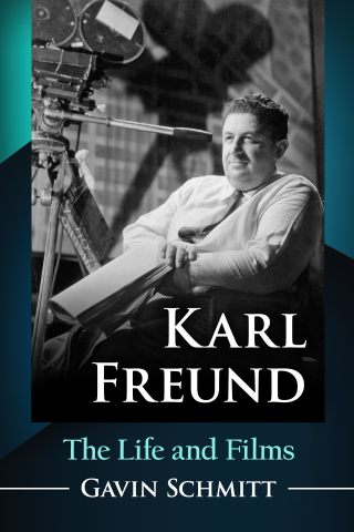 Cover image: Karl Freund 9781476678894
