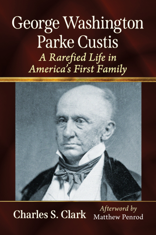 Imagen de portada: George Washington Parke Custis 9781476686622