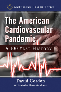 Imagen de portada: The American Cardiovascular Pandemic 9781476685120