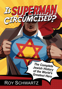 Cover image: Is Superman Circumcised? 9781476662909