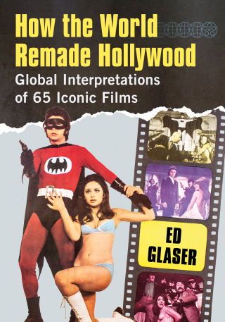 Cover image: How the World Remade Hollywood 9781476684031