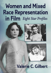 Cover image: Women and Mixed Race Representation in Film 9781476663388