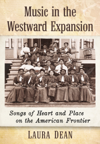 Omslagafbeelding: Music in the Westward Expansion 9781476685229