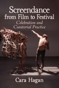 Cover image: Screendance from Film to Festival 9781476669847