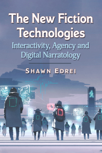 Cover image: The New Fiction Technologies 9781476679143