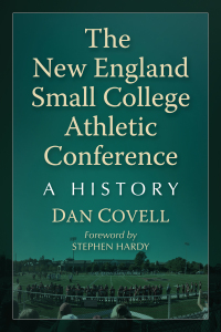 Omslagafbeelding: The New England Small College Athletic Conference 9781476688503