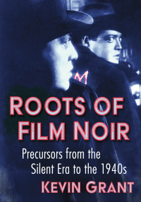 Cover image: Roots of Film Noir 9781476687483