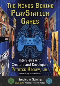 Imagen de portada: The Minds Behind PlayStation Games 9781476685076