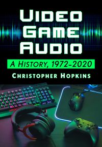 Cover image: Video Game Audio 9781476674353