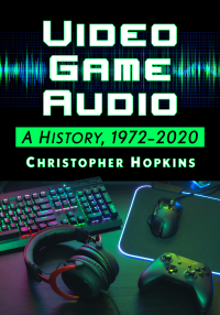 Imagen de portada: Video Game Audio 9781476674353