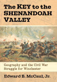 Imagen de portada: The Key to the Shenandoah Valley 9781476683980