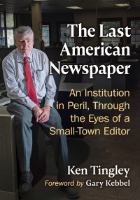 表紙画像: The Last American Newspaper 9781476688268