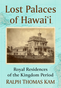 Omslagafbeelding: Lost Palaces of Hawai'i 9781476688114