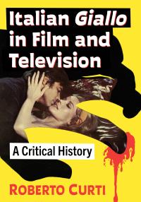 Cover image: Italian Giallo in Film and Television 9781476682488