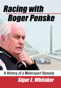 表紙画像: Racing with Roger Penske 9781476687865