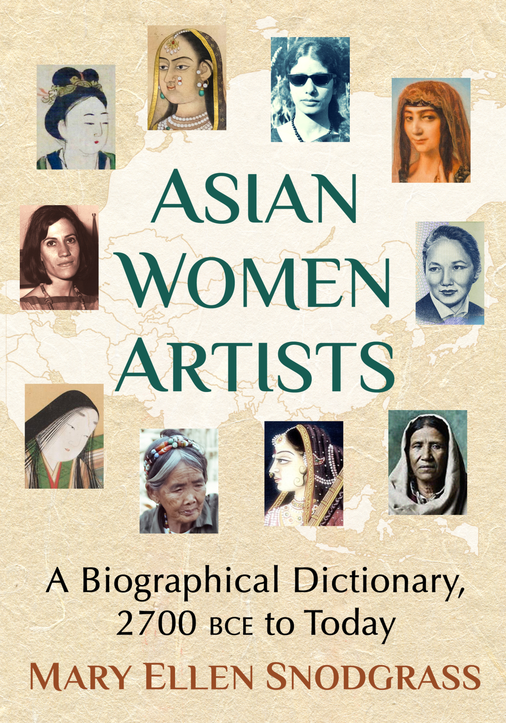 Asian Women Artists A Biographical Dictionary, 2700 BCE to Today