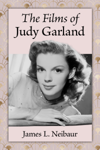 Cover image: The Films of Judy Garland 9781476685953