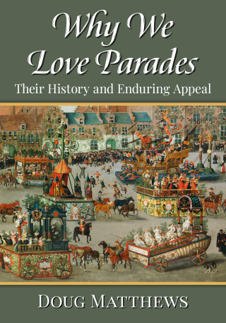 Imagen de portada: Why We Love Parades 9781476688794