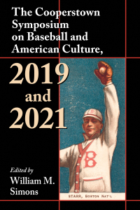 表紙画像: The Cooperstown Symposium on Baseball and American Culture, 2019 and 2021 9781476678382