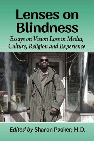 Cover image: Lenses on Blindness 9781476682303
