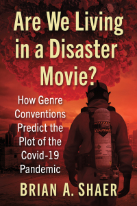 Cover image: Are We Living in a Disaster Movie? 9781476687292