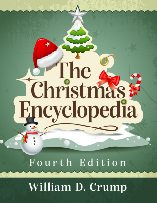 表紙画像: The Christmas Encyclopedia, 4th ed. 9781476687902