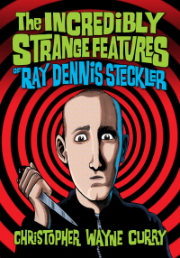 Cover image: The Incredibly Strange Features of Ray Dennis Steckler 9781476689364