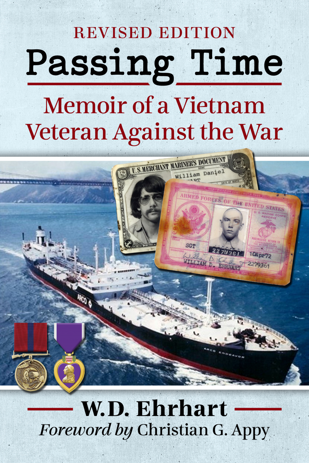 Passing Time Memoir of a Vietnam Veteran Against the War, rev. ed.